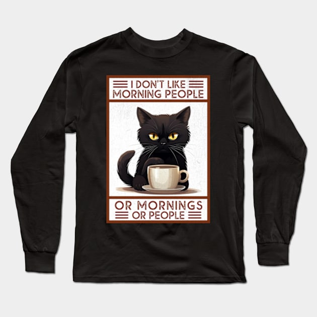 I Don't Like Mornings Long Sleeve T-Shirt by Three Meat Curry